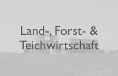 Land-, Forst-, & Teichwirtschaft
